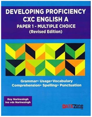 Developing Proficiency CXC  English A Paper 1- Multiple Choice Revised Edition