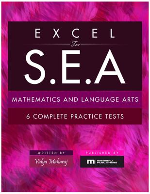 Excel for SEA Mathematics and Language Arts - 6 Complete Practice Tests