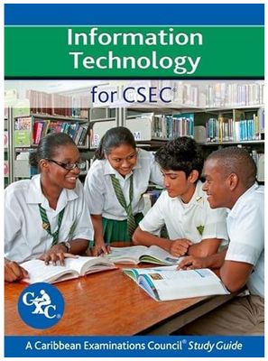 Information Technology Study Guide for CSEC
