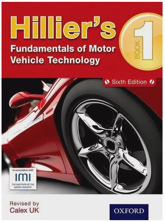 Hillier's Fundamentals of Motor Vehicle Technology Sixth Edition Book 1