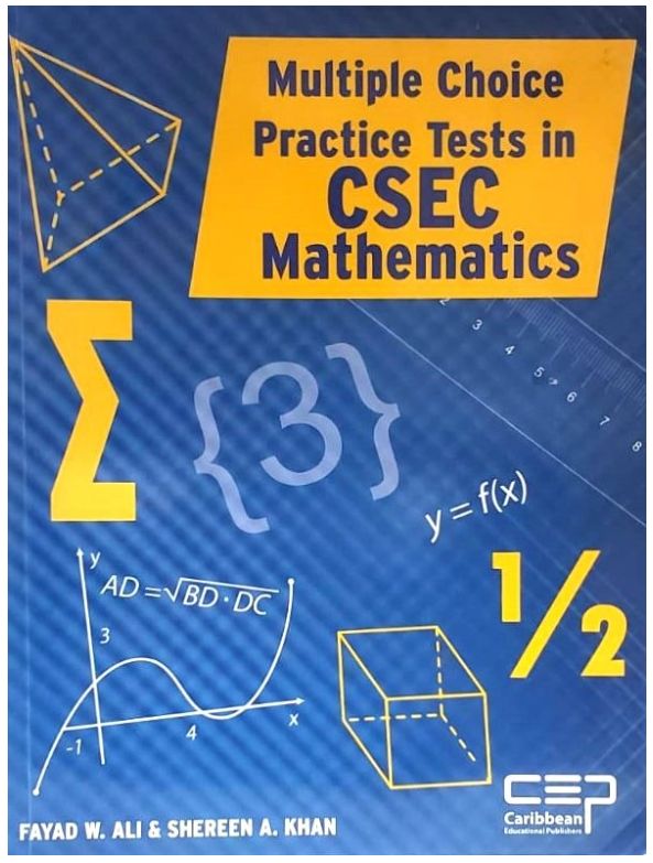 Multiple Choice Practice Tests in CSEC Mathematics