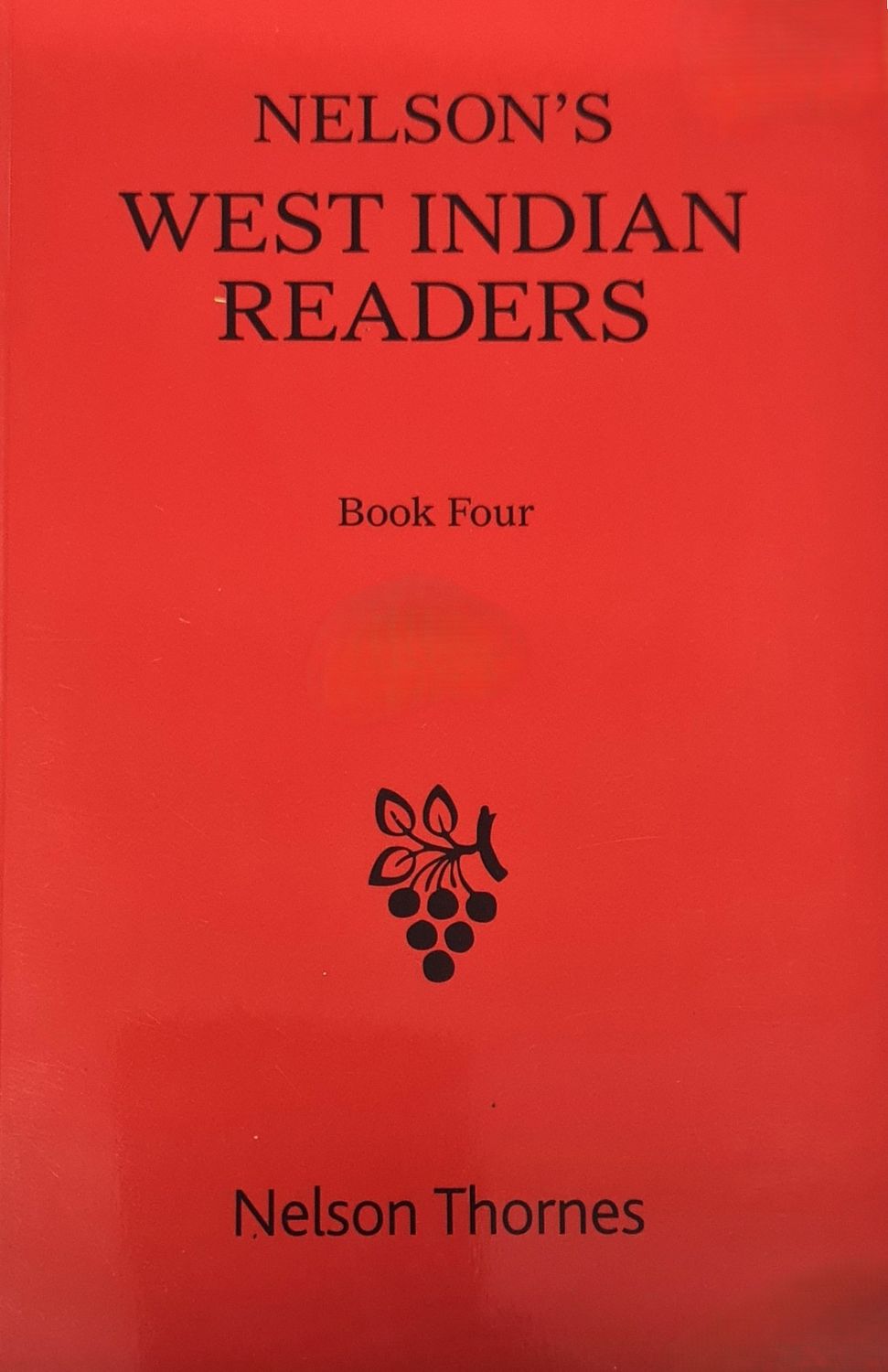Nelson's West Indian Readers - Book Four