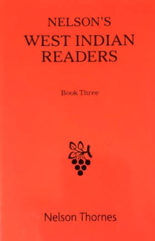 Nelson's West Indian Readers - Book Three