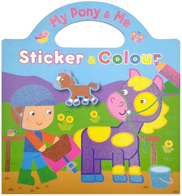 My Pony and Me- Sticker and Colour Book 3