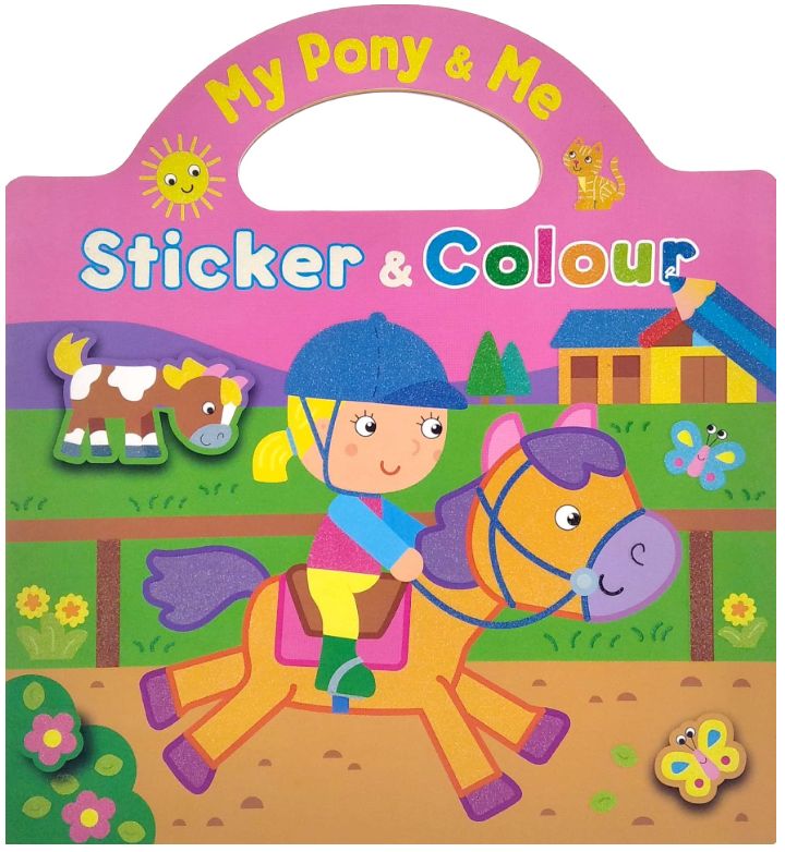 My Pony and Me- Sticker and Colour Book 1