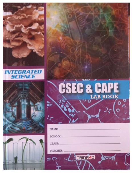 Integrated Science CSEC and CAPE Lab Book