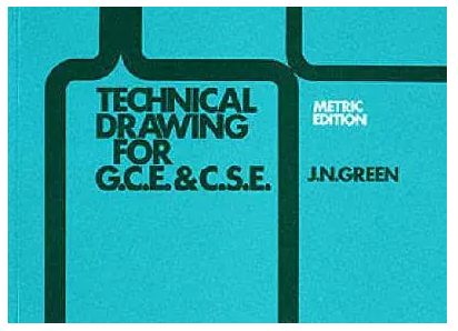 Technical Drawing For G.C.E & C.S.E