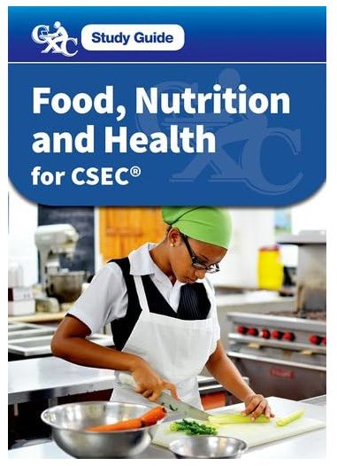 Food, Nutrition and Health for CSEC - Study Guide