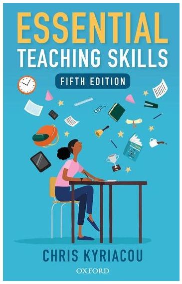 Essential Teaching Skills 5th Edition - Chris Kyriacou
