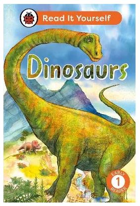 Read It Yourself Early Reader 1 - Dinosaurs Read It Yourself Early Reader 1 - Dinosaurs