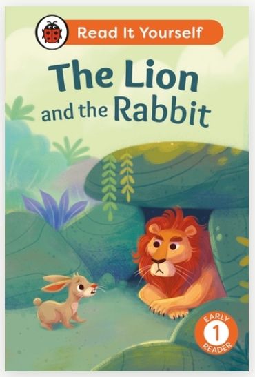 Read It Yourself Early Reader 1 - The Lion and the Rabbit
