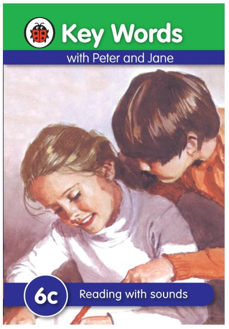 Key Words with Peter and Jane 6C- Reading with sounds