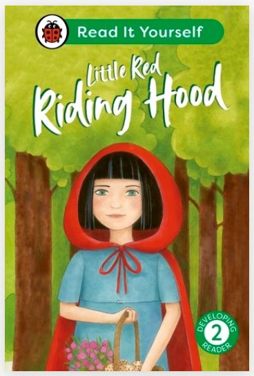 Read It Yourself Developing Reader 2 - Little Red Riding Hood