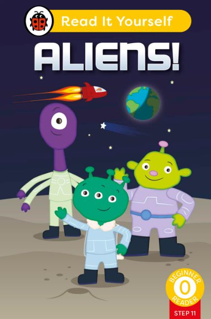 Read It Yourself Beginner Reader 0 Step 11 - Aliens