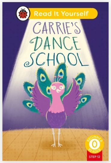 Read It Yourself Beginner Reader 0 Step 12 - Carrie's Dance School