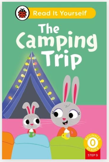 Read It Yourself Beginner Reader 0 Step 9 - The Camping Trip
