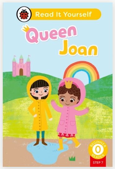 Read It Yourself Beginner Reader 0 Step 7 - Queen Joan
