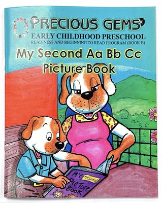 Precious Gems  Book B-  My Second Aa, Bb, Cc Early Childhood Preschool Readiness and Beginning to Read Program