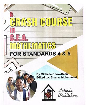 A Crash Course in S.E.A Mathematics for Standards 4 and 5