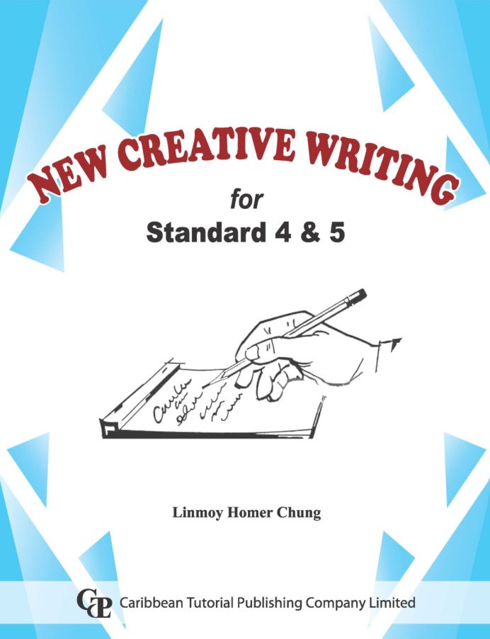New Creative Writing for Standard 4 and 5