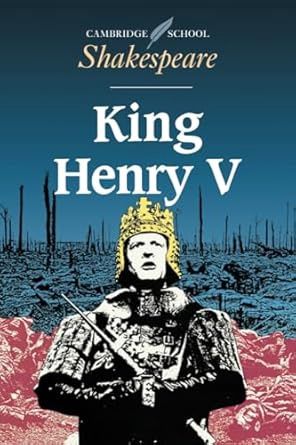 King Henry V - Cambridge School Shakespeare