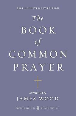 The Book of Common Prayer- James Wood