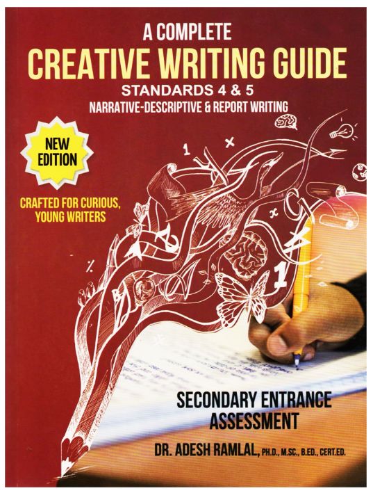 A Complete Creative Writing Guide - Standards 4 and 5