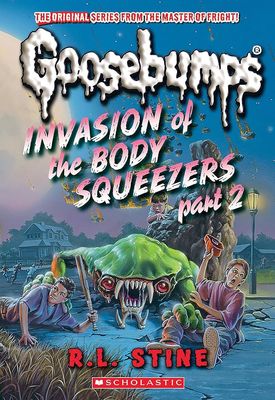 Goosebumps - Invasion of the Body Squeezers part 2 (R.L. Stine)