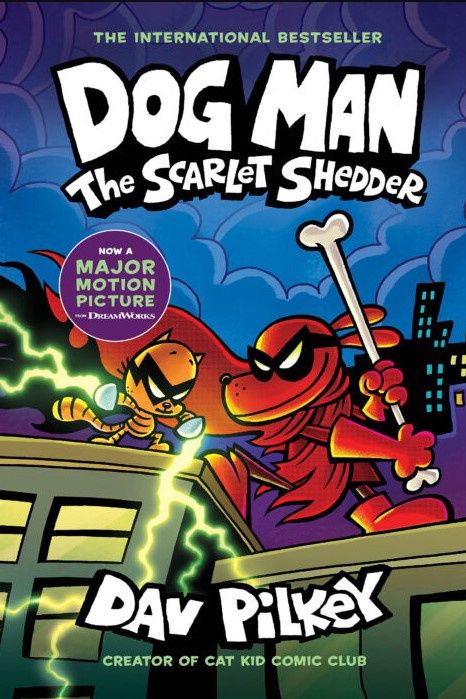 Dog Man- The Scarlet Shedder (Dav Pilkey)