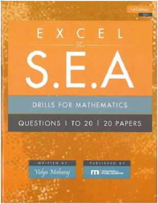 Excel for SEA - Drills for Mathematics - Questions 1 to 20 (20 Papers)
