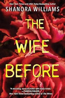 The Wife Before - Shanora Williams