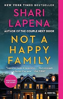 Not A Happy Family - Shari Lapena