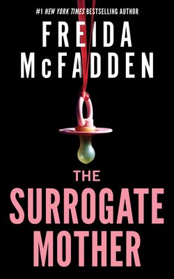 The Surrogate Mother - Frieda Mc Fadden