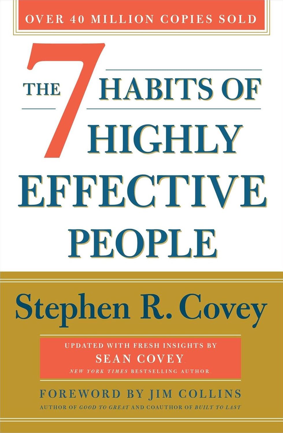 The 7 Habits of Highly Effective People - Stephen R. Covey