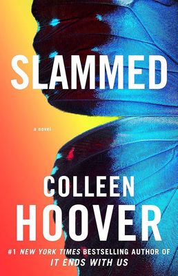 Slammed (Slammed Series Book 1)- Colleen Hoover