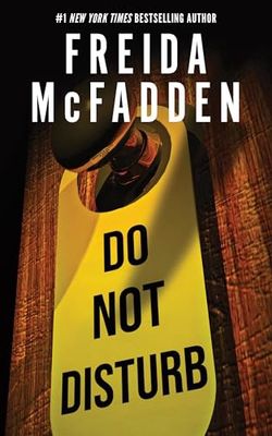 Do Not Disturb - Frieda McFadden