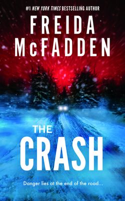 The Crash - Freida McFadden The Crash - Freida McFadden