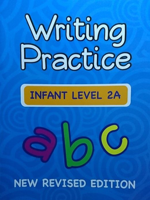 Writing Practice Infant Level 2A Writing Practice Infant Level 2A