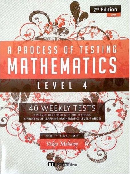 A Process of Testing Mathematics Level 4 A Process of Testing Mathematics Level 4