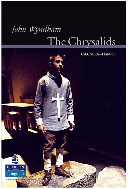 The Chrysalids CSEC Student Edition The Chrysalids CSEC Student Edition