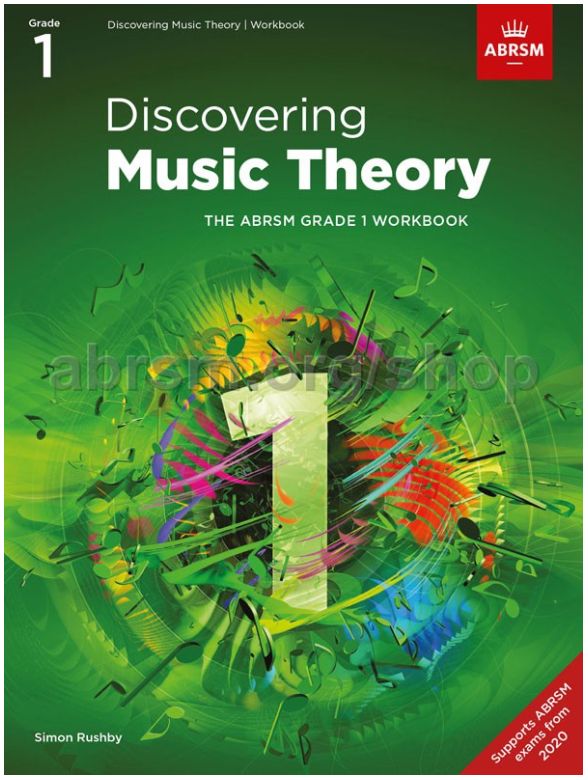 Discovering Music Theory Grade 1- The ABRSM Grade 1 Workbook