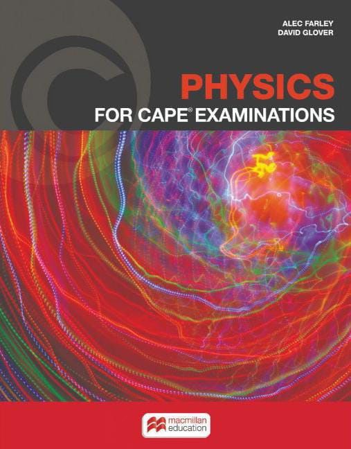 Physics for CAPE Examinations