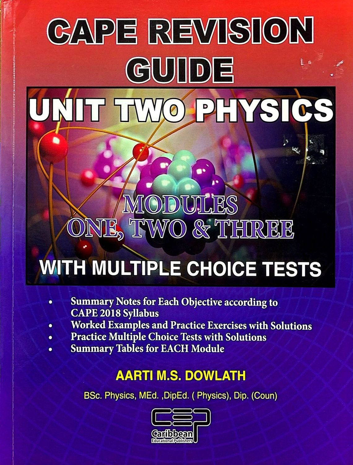 Cape Revision Guide Physics Unit Two- Modules One, Two & Three With Multiple Choice Tests