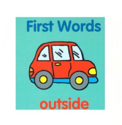 First Words - Outside