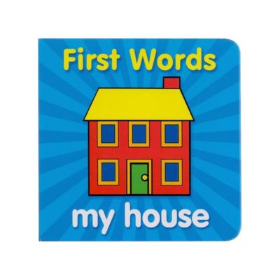 First Words - My House