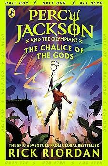 Percy Jackson and the Olympians - The Chalice of the Gods Percy Jackson and the Olympians - The Chalice of the Gods
