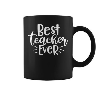 Teacher Mug- Best Teacher Ever