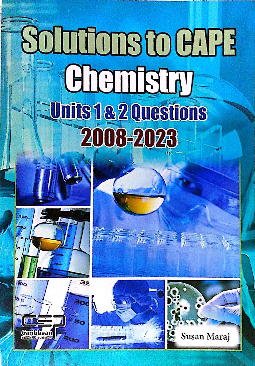 Solutions to CAPE - Chemistry Units 1&2 Questions (2008-2023)