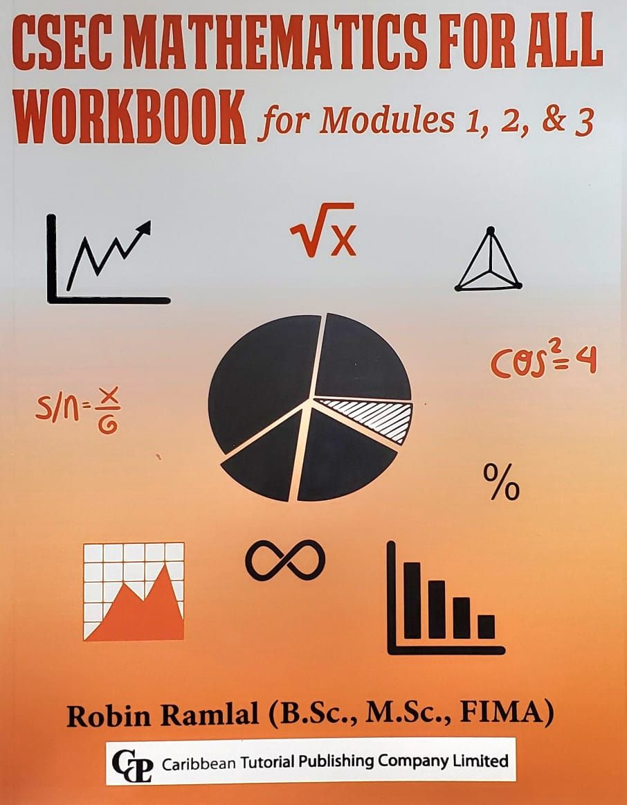CSEC Mathematics For All - Workbook For Modules 1, 2 and 3