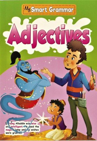 My Smart Grammar- Adjectives My Smart Grammar- Adjectives